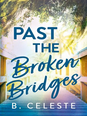 Past the Broken Bridges - ebook